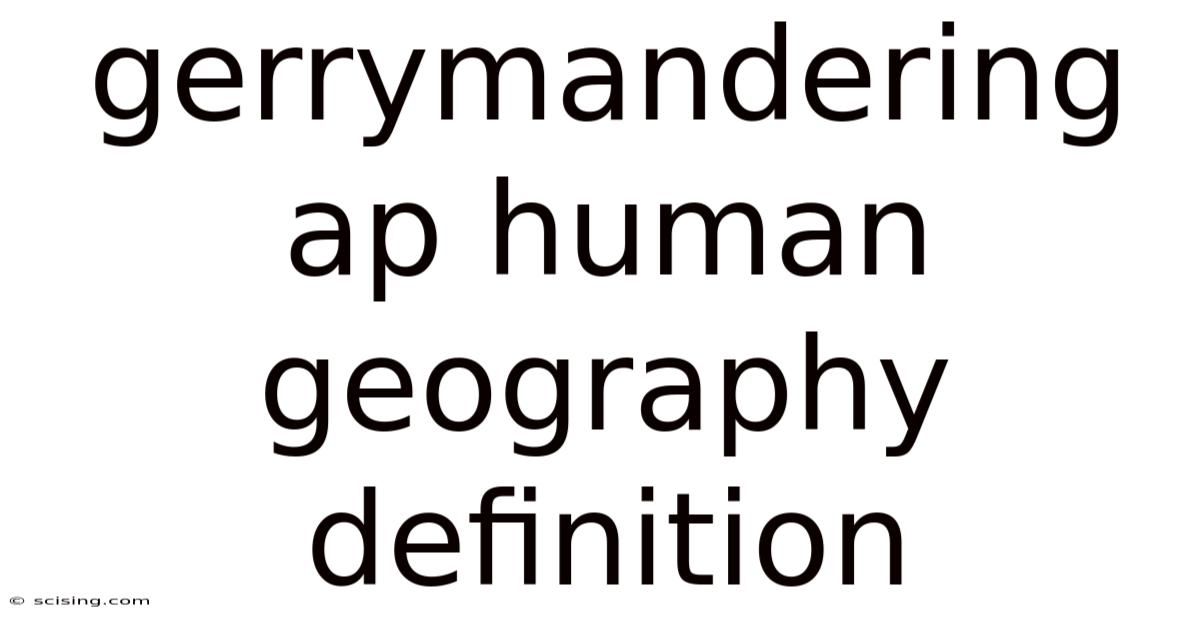 Gerrymandering Ap Human Geography Definition