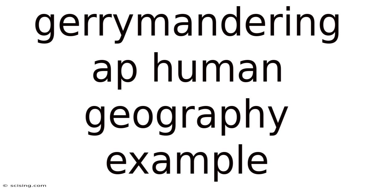 Gerrymandering Ap Human Geography Example