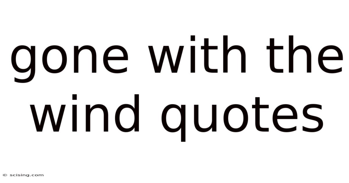 Gone With The Wind Quotes