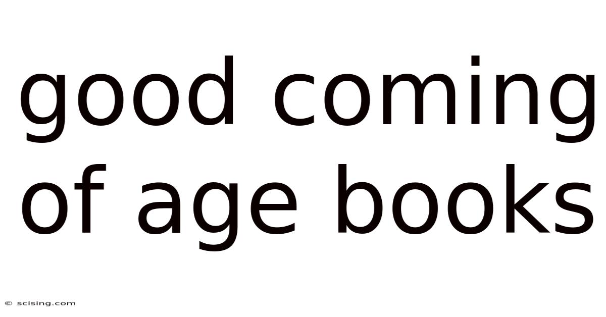 Good Coming Of Age Books
