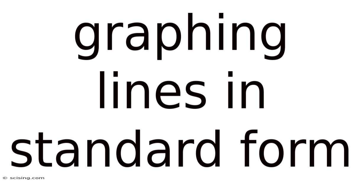 Graphing Lines In Standard Form