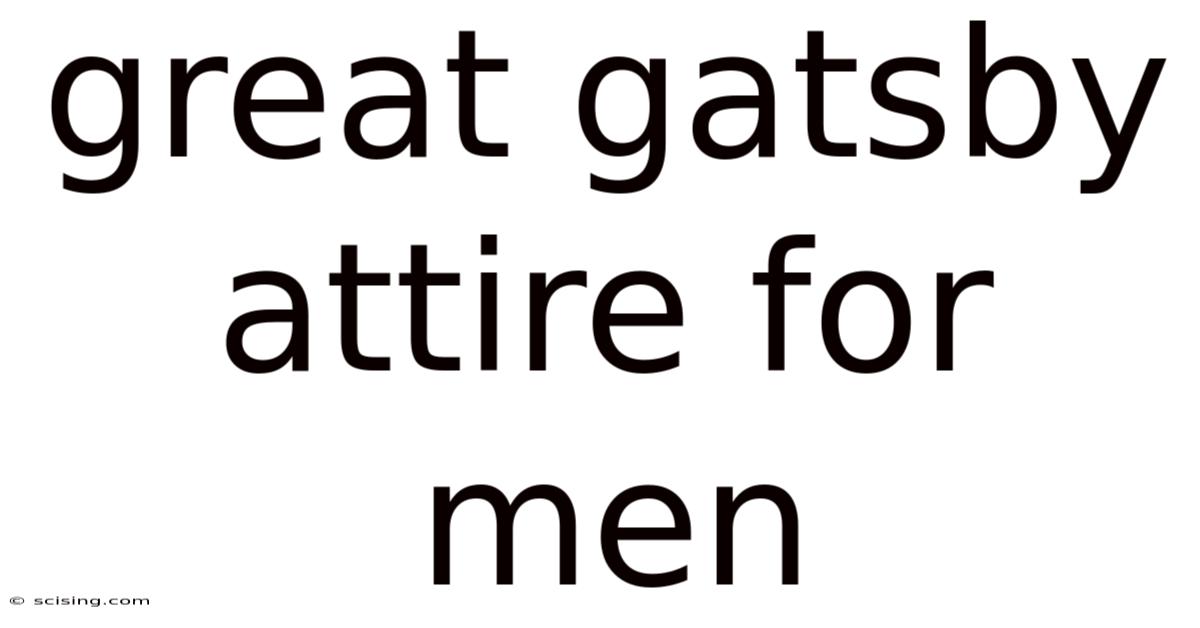 Great Gatsby Attire For Men