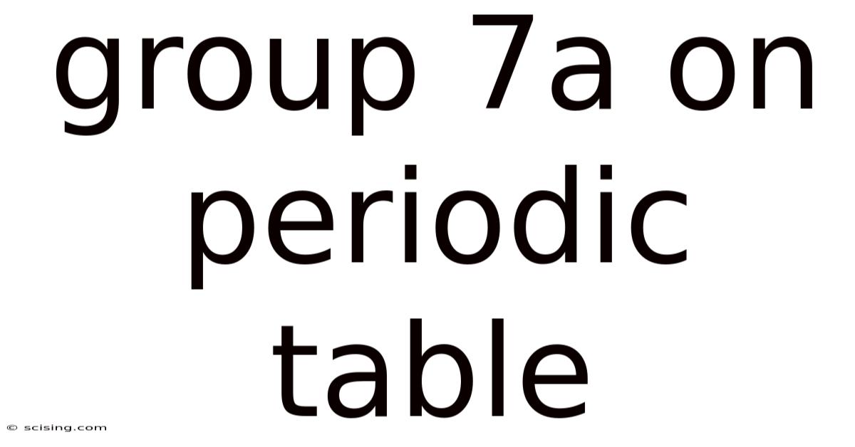Group 7a On Periodic Table