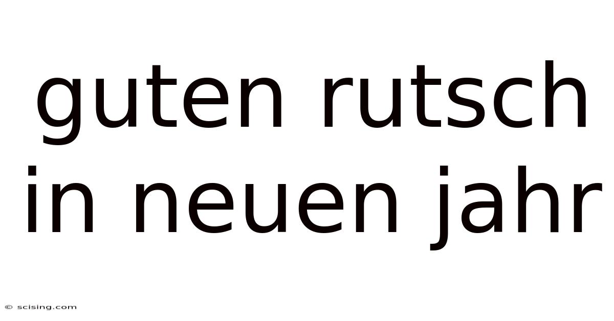 Guten Rutsch In Neuen Jahr