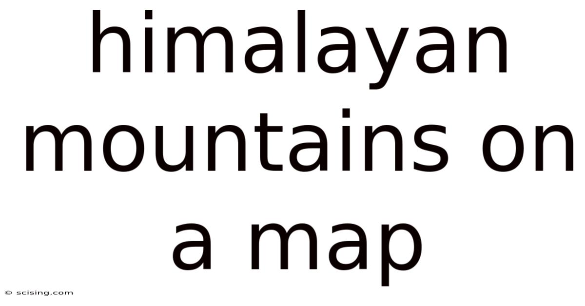 Himalayan Mountains On A Map