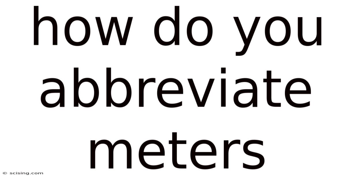 How Do You Abbreviate Meters