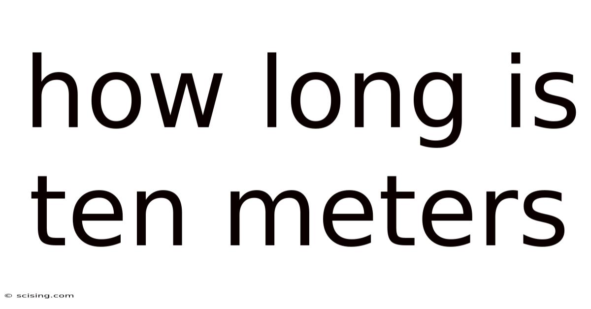 How Long Is Ten Meters