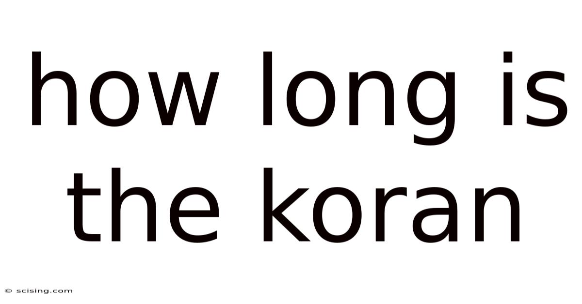 How Long Is The Koran
