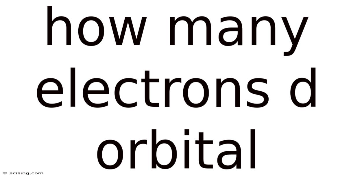 How Many Electrons D Orbital