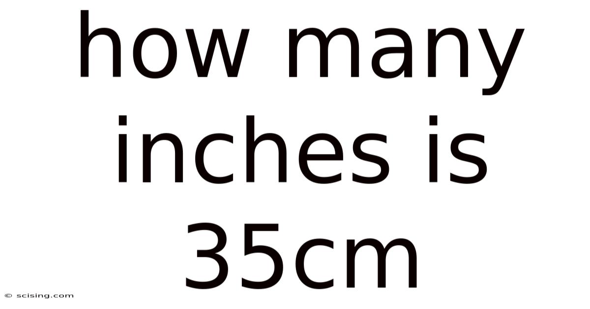 How Many Inches Is 35cm