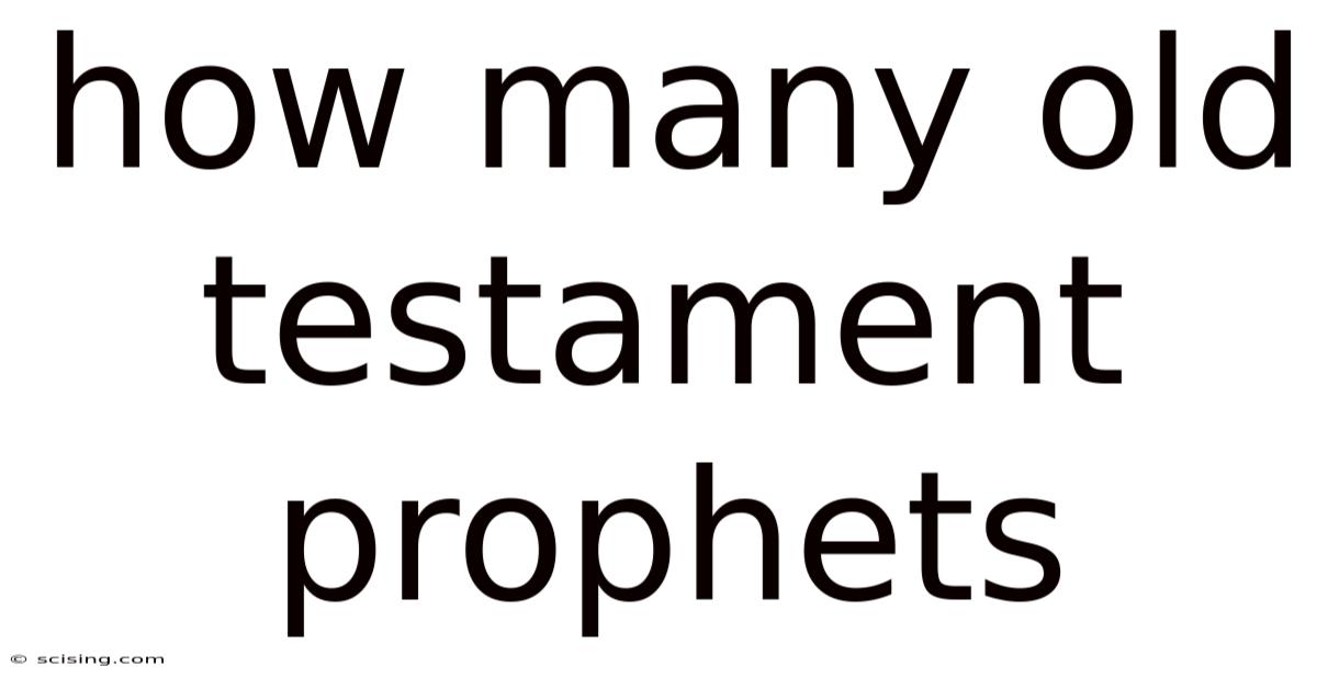 How Many Old Testament Prophets