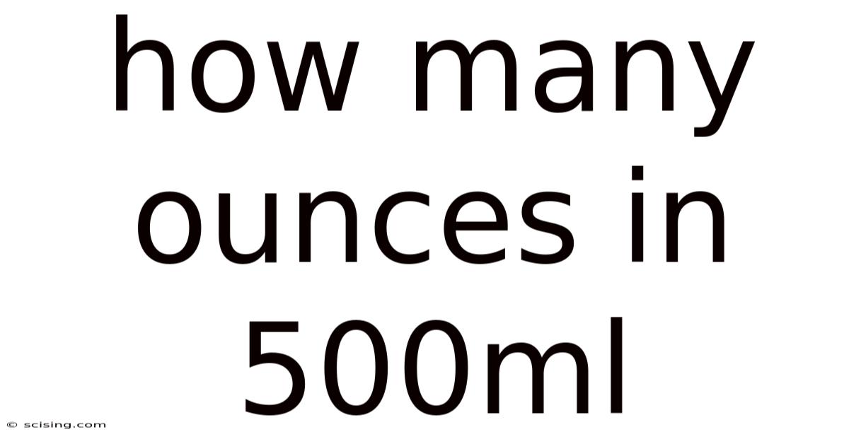How Many Ounces In 500ml