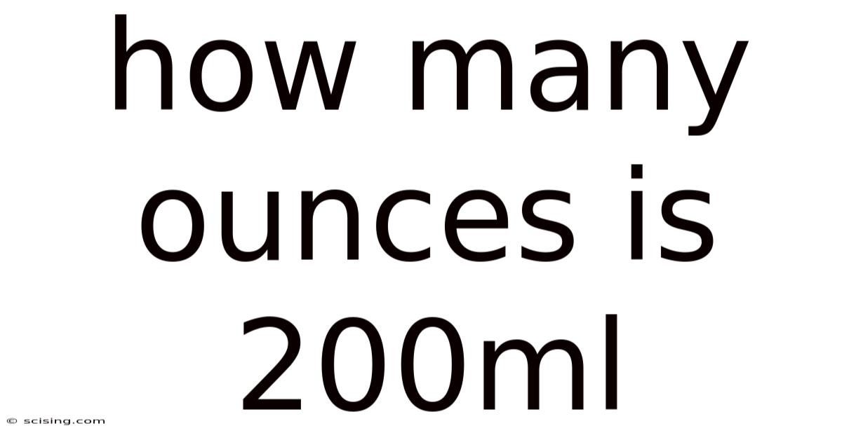 How Many Ounces Is 200ml