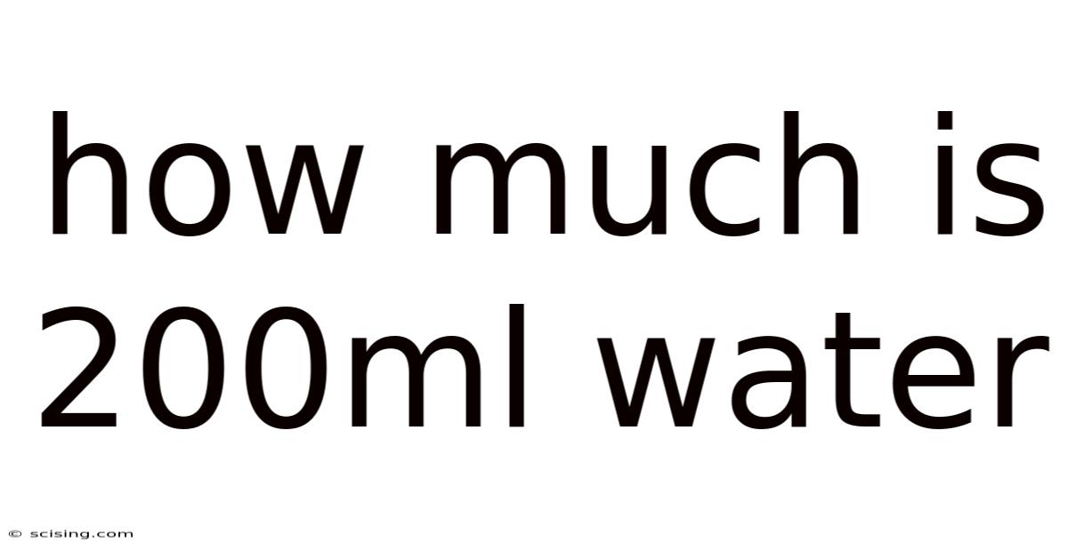 How Much Is 200ml Water