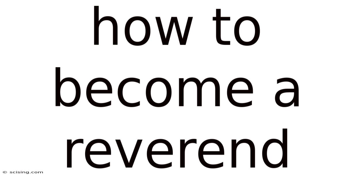 How To Become A Reverend