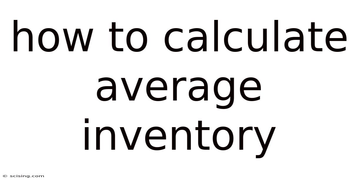 How To Calculate Average Inventory