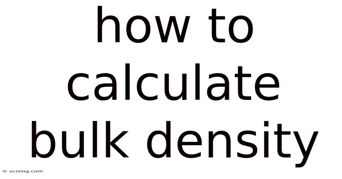 How To Calculate Bulk Density