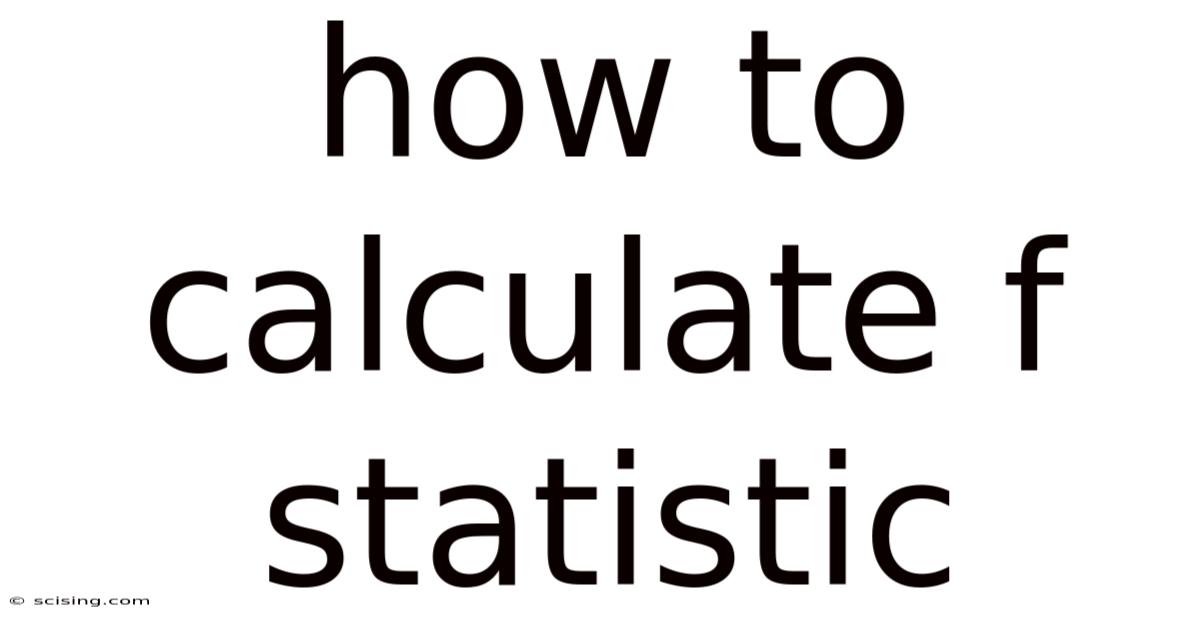 How To Calculate F Statistic