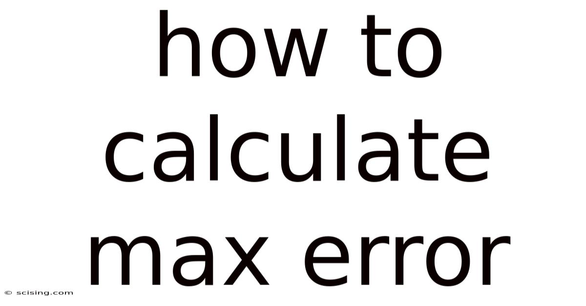 How To Calculate Max Error