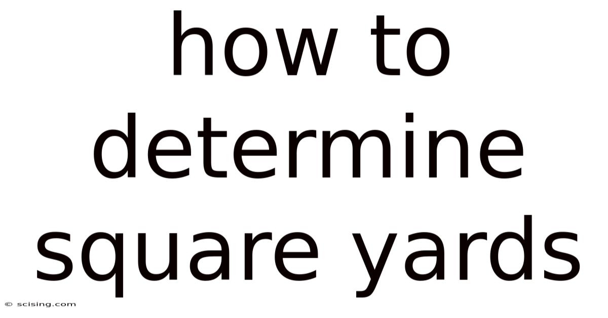 How To Determine Square Yards