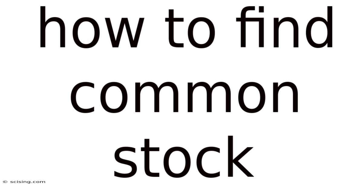 How To Find Common Stock