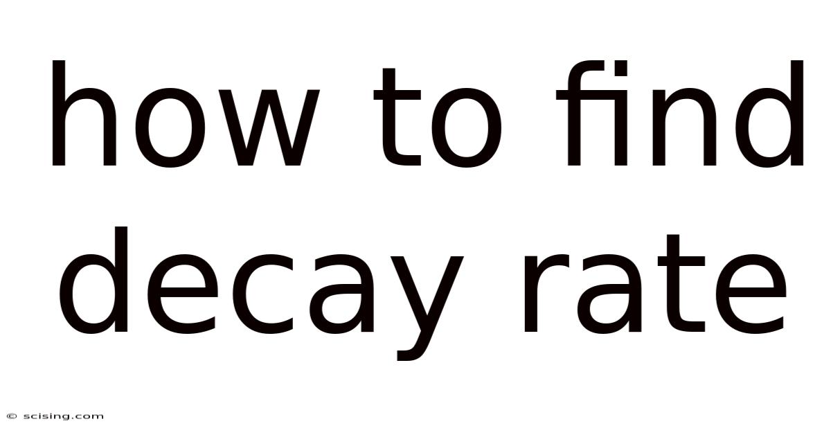 How To Find Decay Rate