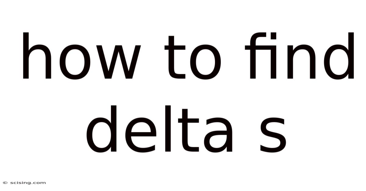How To Find Delta S