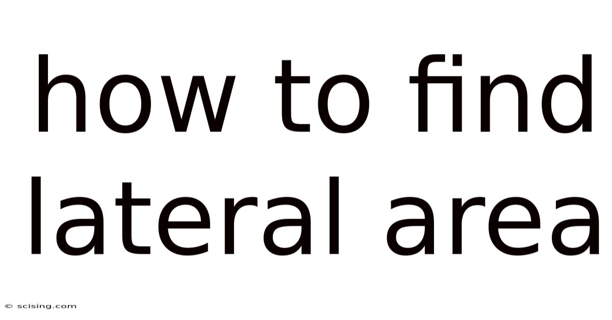 How To Find Lateral Area
