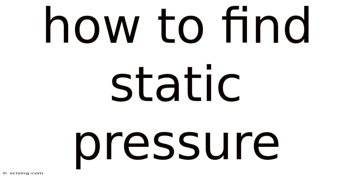 How To Find Static Pressure