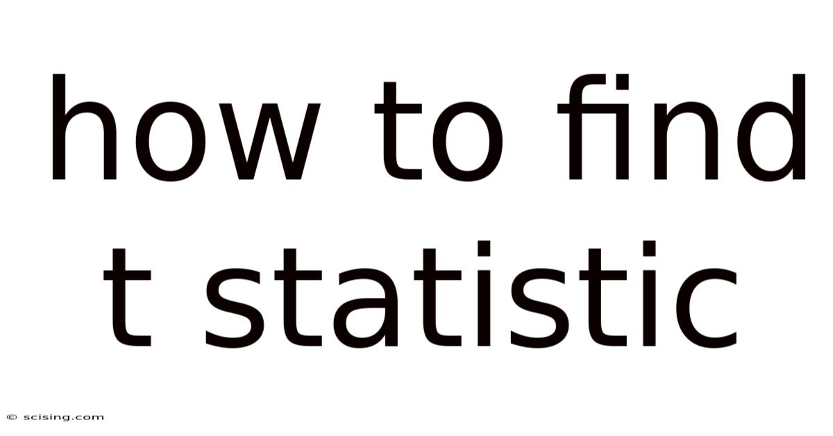 How To Find T Statistic