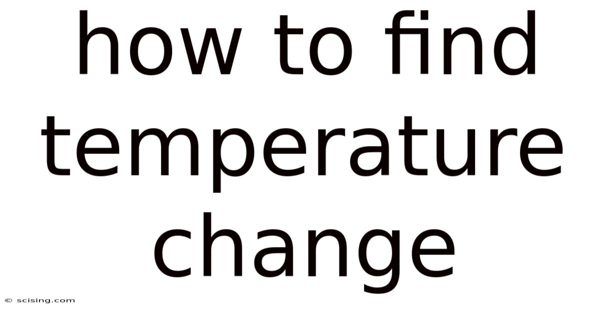 How To Find Temperature Change