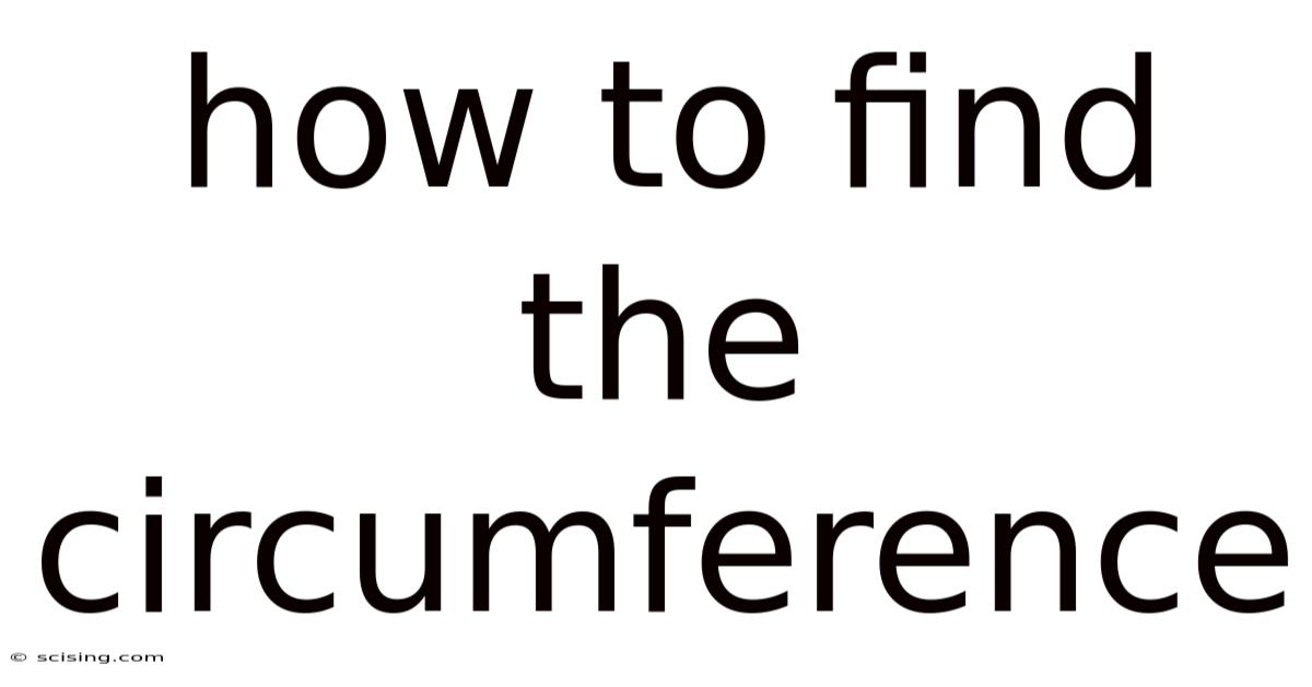 How To Find The Circumference