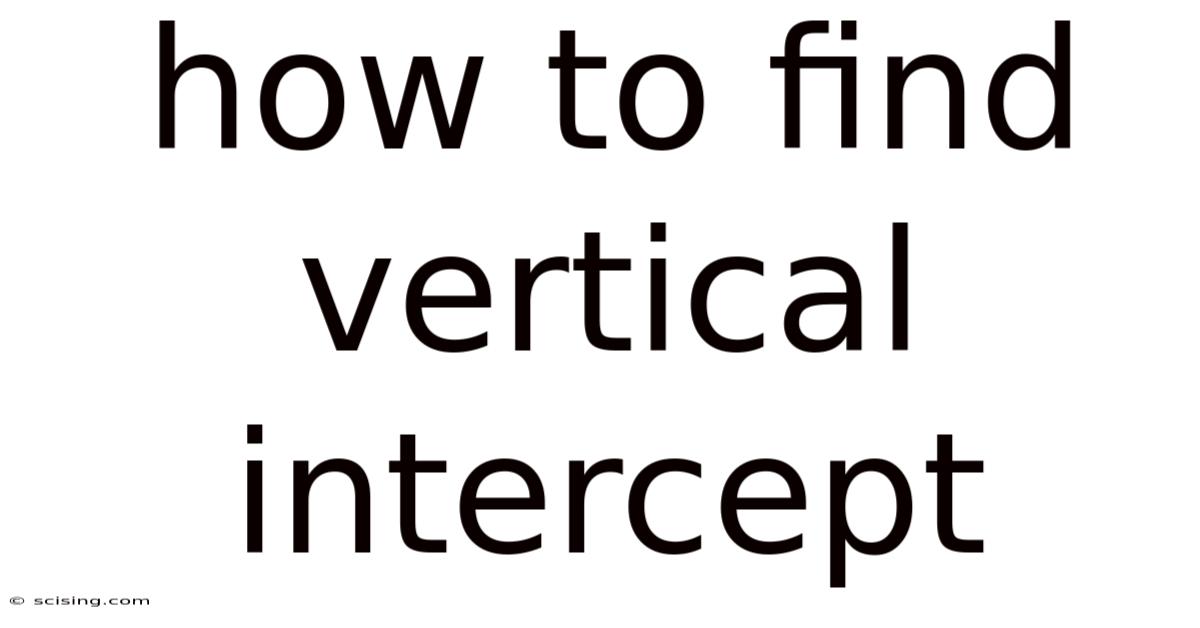 How To Find Vertical Intercept