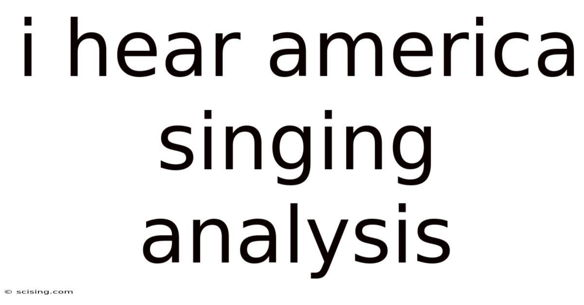 I Hear America Singing Analysis