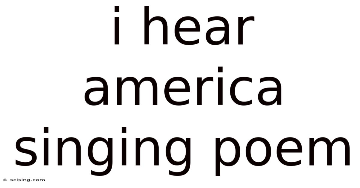 I Hear America Singing Poem