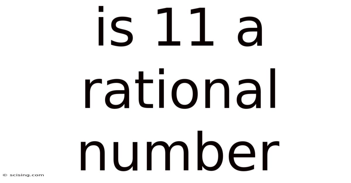 Is 11 A Rational Number