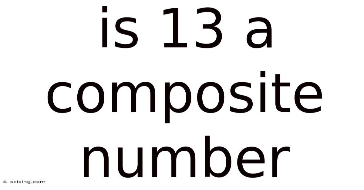 Is 13 A Composite Number