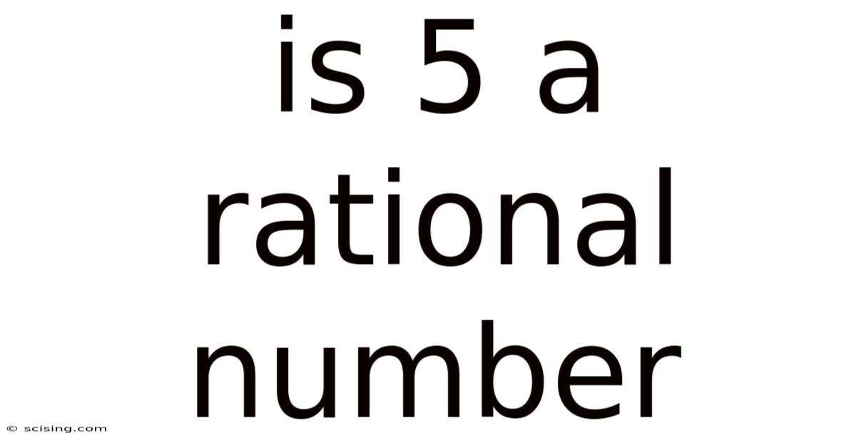 Is 5 A Rational Number