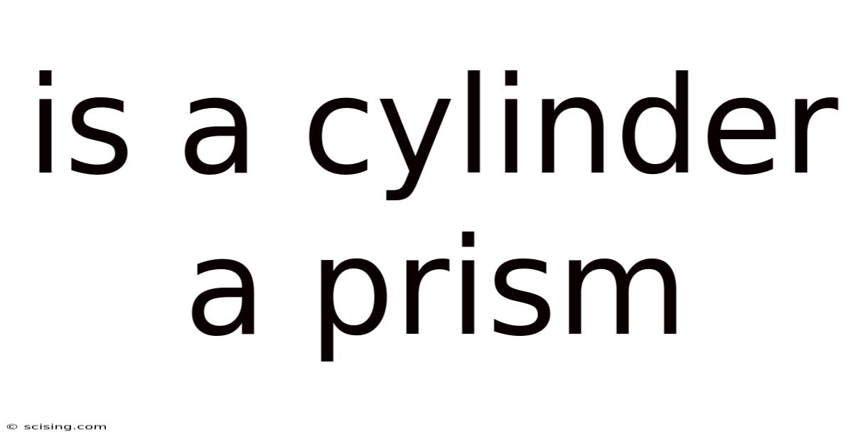Is A Cylinder A Prism