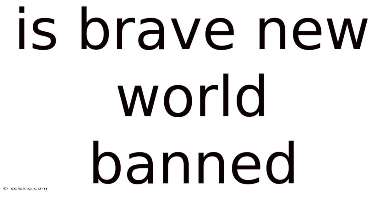 Is Brave New World Banned