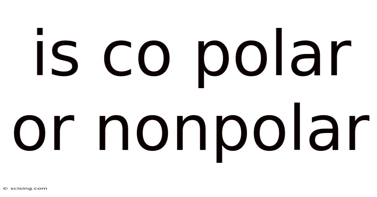 Is Co Polar Or Nonpolar