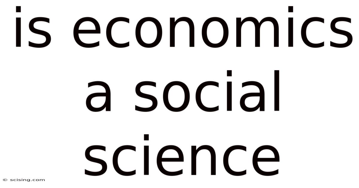 Is Economics A Social Science