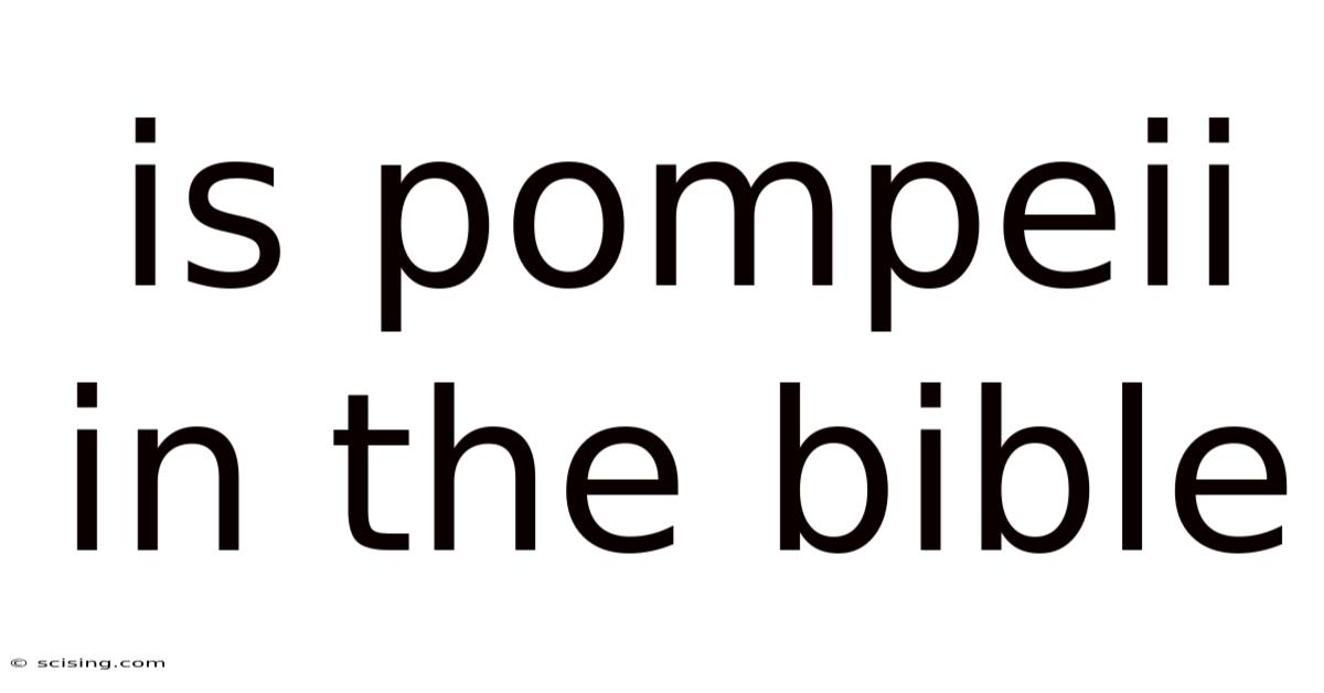 Is Pompeii In The Bible