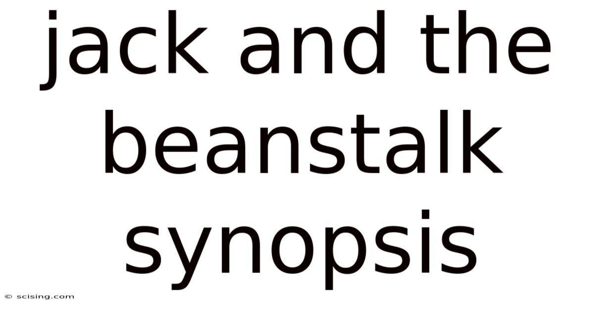 Jack And The Beanstalk Synopsis