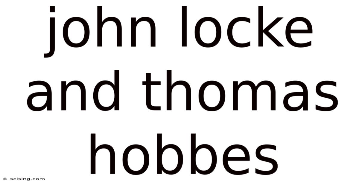 John Locke And Thomas Hobbes