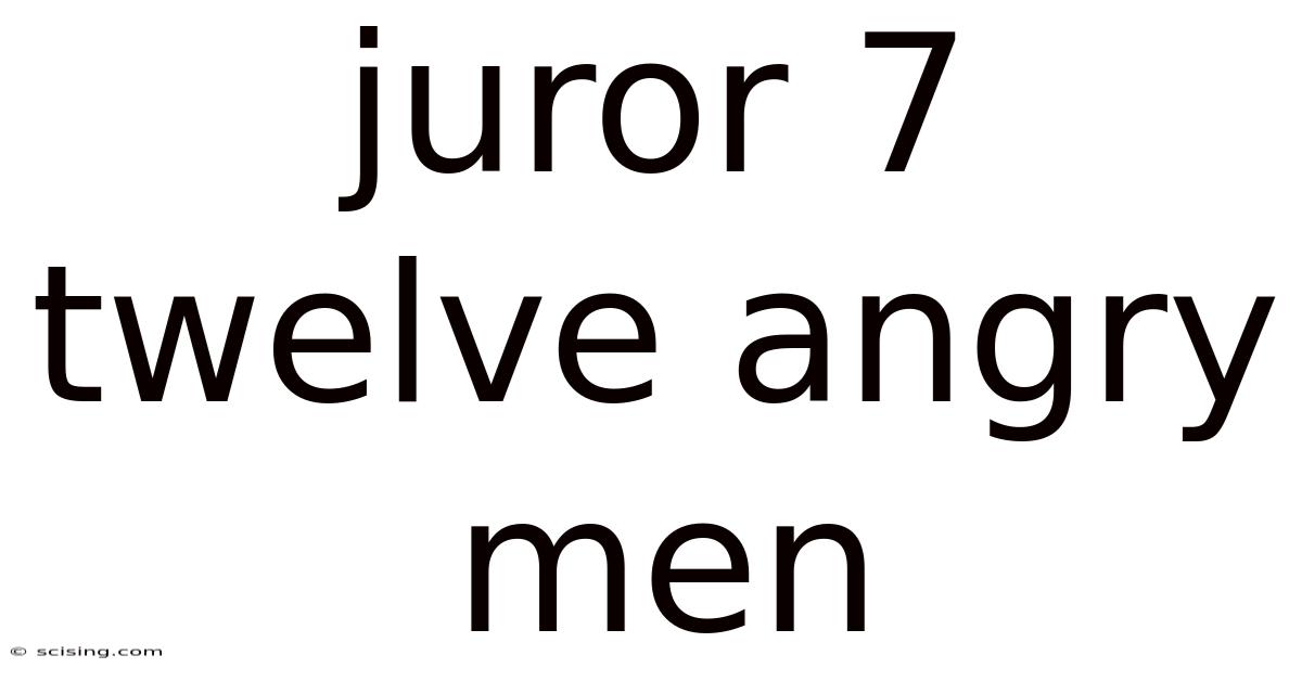 Juror 7 Twelve Angry Men
