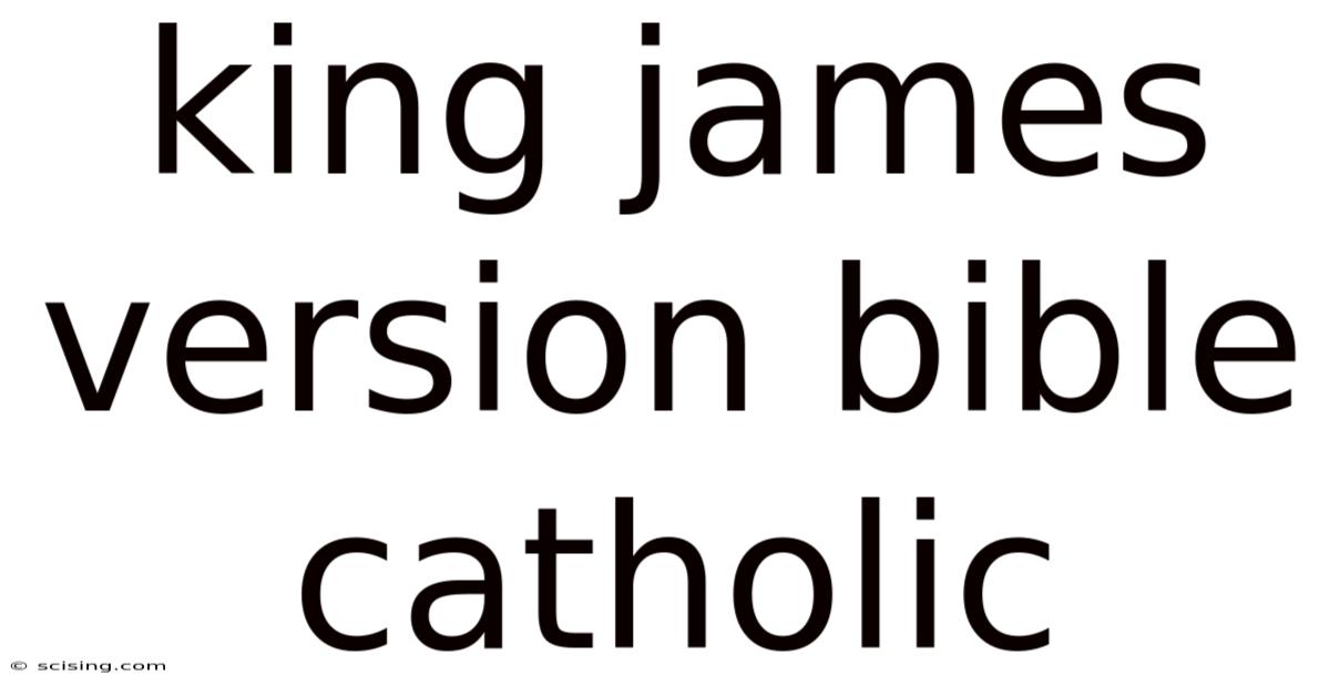 King James Version Bible Catholic