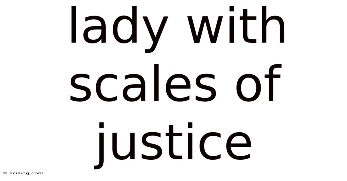 Lady With Scales Of Justice