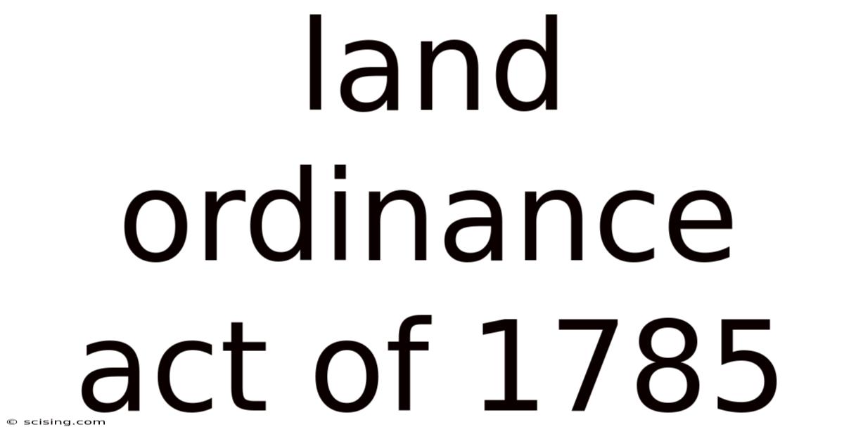 Land Ordinance Act Of 1785