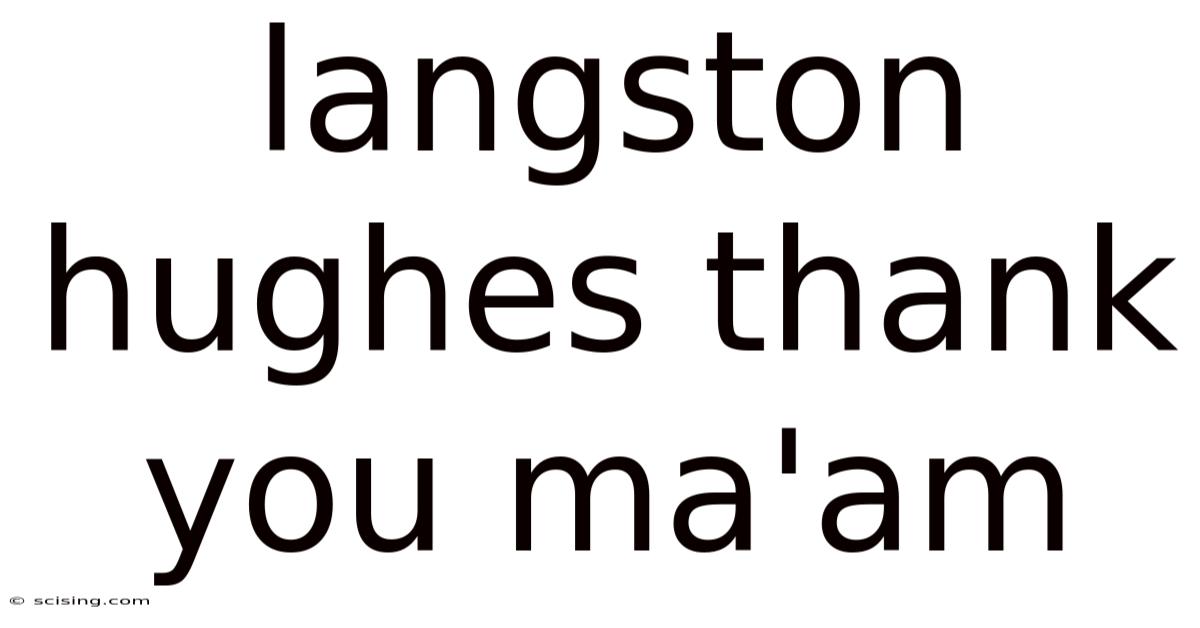 Langston Hughes Thank You Ma'am